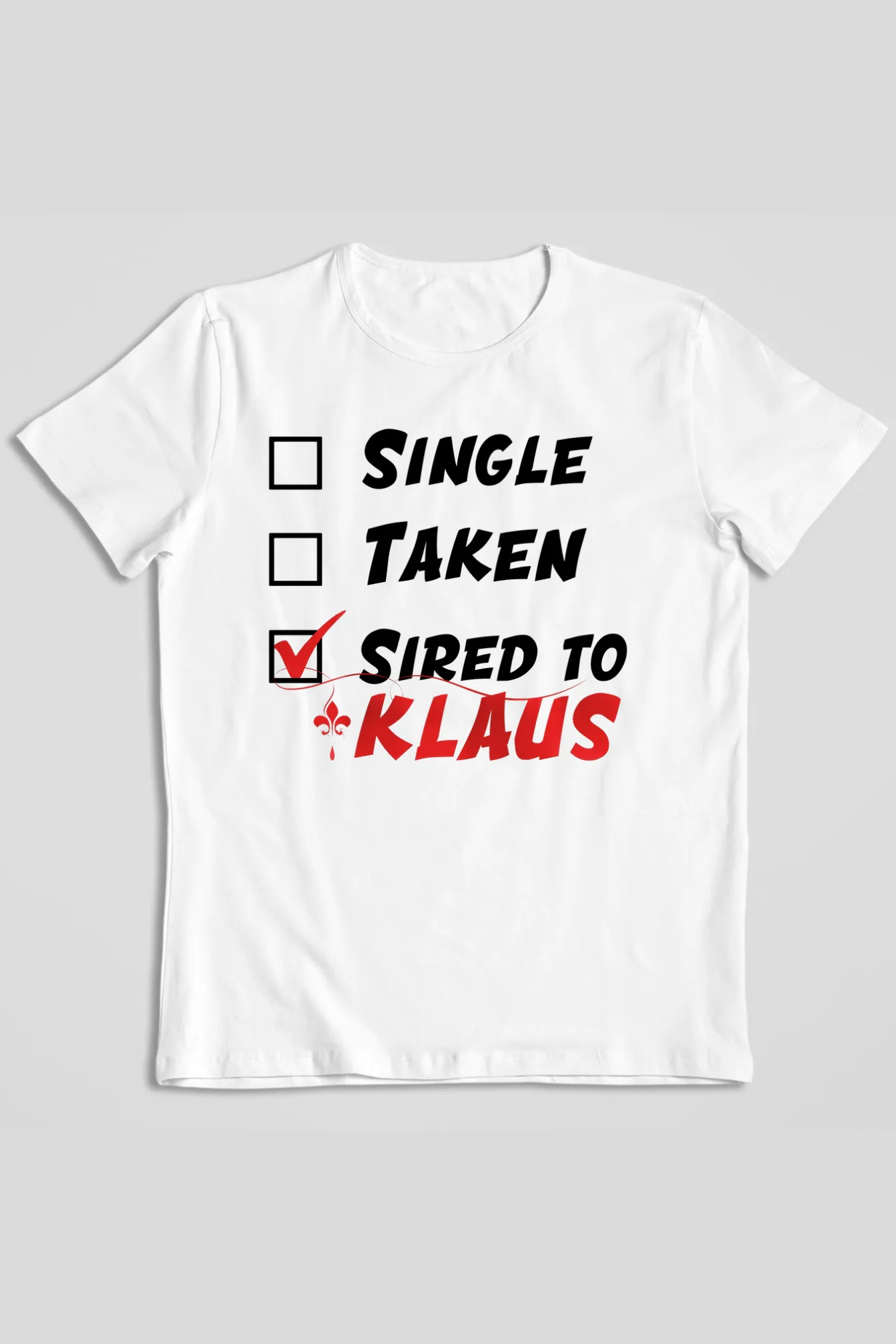 Sired To Klaus TVD Graphic Printed T-shirt